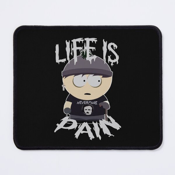 Item preview, Life Is Pain | South Park designed and sold by Crimson Dawn.
