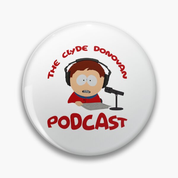 Item preview, The Clyde Donovan Podcast | South Park designed and sold by Crimson Dawn.