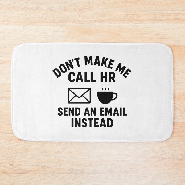Item preview, Don’t Make Me Call HR Funny Office Design designed and sold by OwnYourMood.