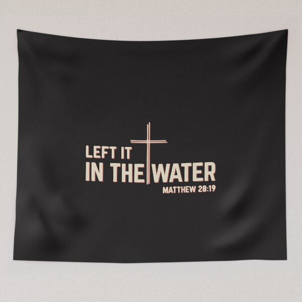Item preview, Left It In The Water Baptism Christian Cross Matthew 28:19 Faith Design designed and sold by kiralynstration.