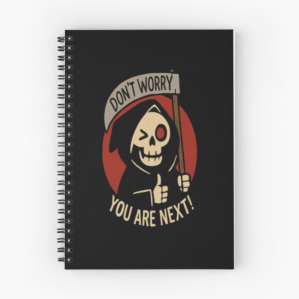 Item preview, Funny Grim Reaper Cartoon • Dark Humor Skeleton Art • “Don’t Worry You Are Next” Reaper Design designed and sold by Bright Nest Studio.