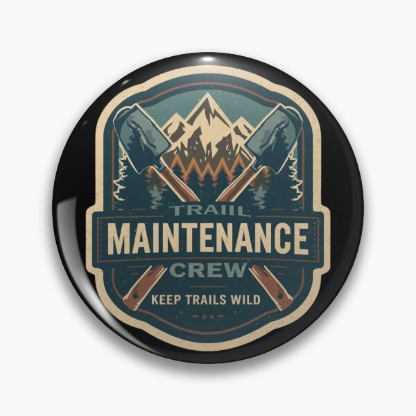 Item preview, Trail Maintenance Crew – Keep Trails Wild designed and sold by KapiPrint.
