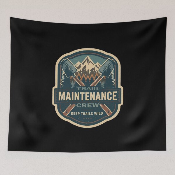 Item preview, Trail Maintenance Crew – Keep Trails Wild designed and sold by KapiPrint.