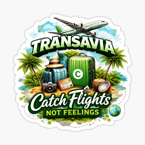 Transavia Travel Design – Catch Flights Not Feelings Aesthetic Vacation Graphic Sticker