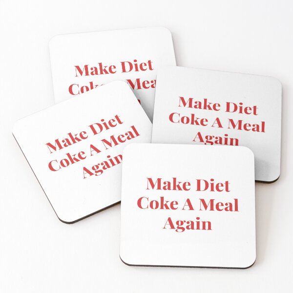 Item preview, Make Diet Coke a Meal Again designed and sold by humblegoat.