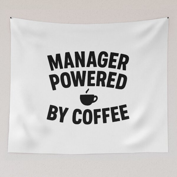 Item preview, Manager Powered by Coffee Funny Office Design designed and sold by OwnYourMood.