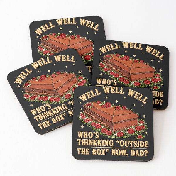Item preview, Well Well Well Who's Thinking Outside The Box Now Dad designed and sold by Patchina.