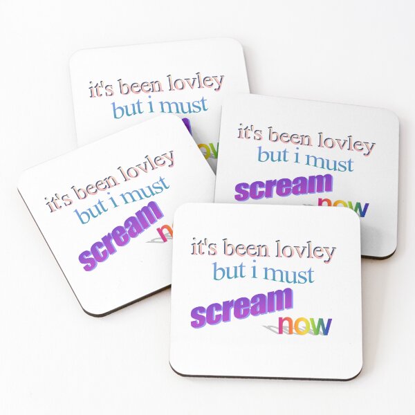 Item preview, it's been lovley but i must scream now Wordart designed and sold by WorddArtt.