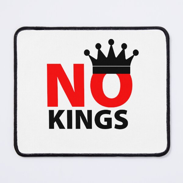Item preview, No Kings , no queens, no monarchs, no monarchy, Design for Democrats designed and sold by designpeter.