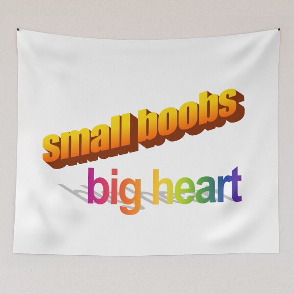 Item preview, small boobs big heart Wordart designed and sold by WorddArtt.