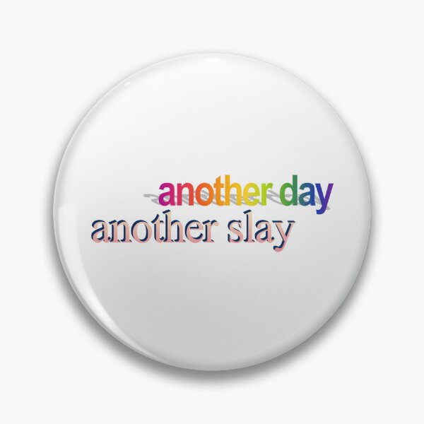 Item preview, another day another slay Wordart designed and sold by WorddArtt.