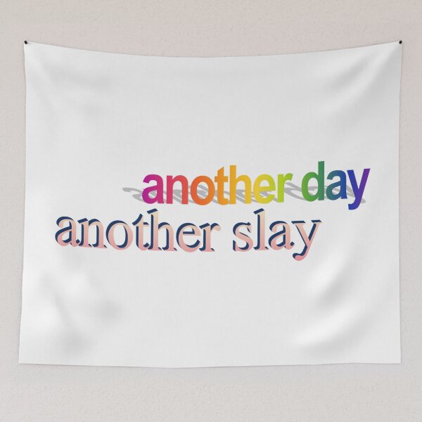 Item preview, another day another slay Wordart designed and sold by WorddArtt.