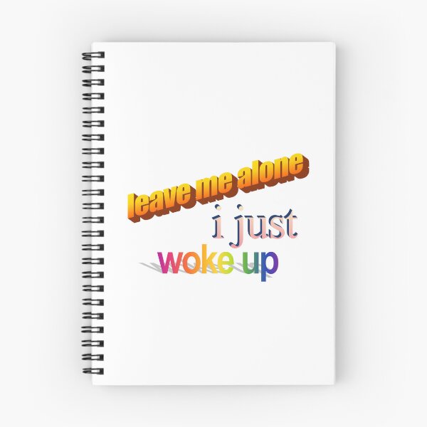 Item preview, leave me alone i just woke up Wordart designed and sold by WorddArtt.