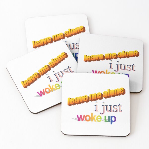 Item preview, leave me alone i just woke up Wordart designed and sold by WorddArtt.