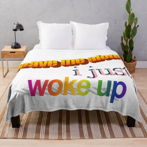 Item preview, leave me alone i just woke up Wordart designed and sold by WorddArtt.