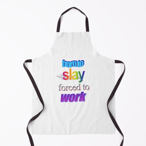 Item preview, born to slay forced to work Wordart designed and sold by WorddArtt.