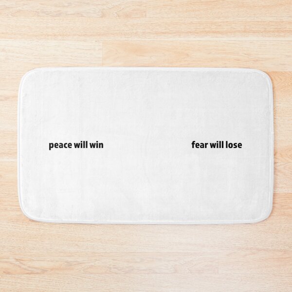 Item preview, Peace will win and fear will lose designed and sold by cara-jaxn.