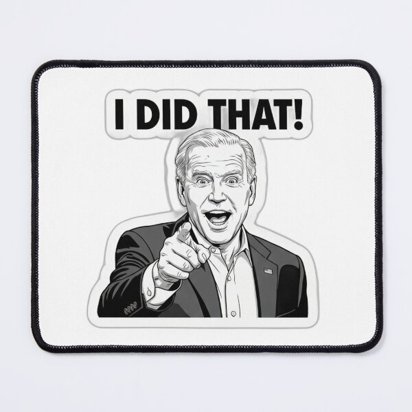Item preview, Biden I Did That designed and sold by siham tamaarirt.