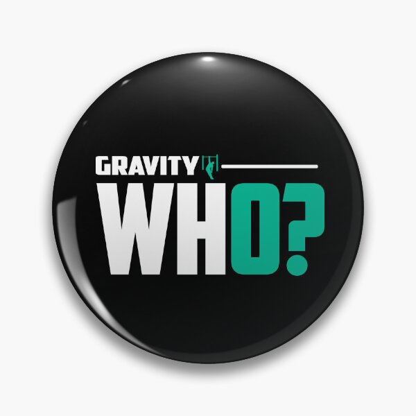 Item preview, Gravity Who? designed and sold by TheFineShirt.