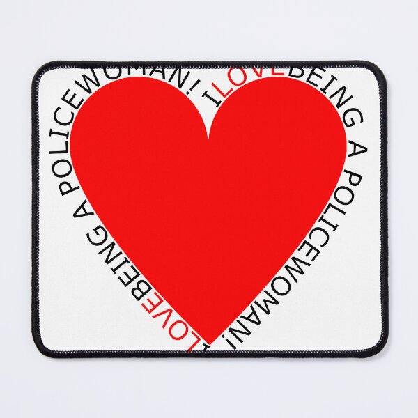 Item preview, I Love Being A Policewoman designed and sold by TheIconSmith.