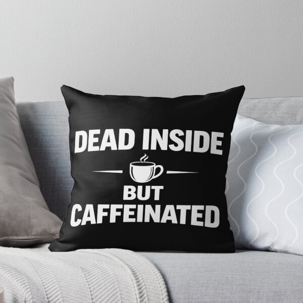 Item preview, Dead Inside But Caffeinated Funny Coffee Shirt Introvert Sarcastic Humor Tee designed and sold by VibeOffline Studio.