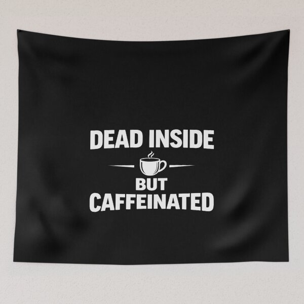 Item preview, Dead Inside But Caffeinated Funny Coffee Shirt Introvert Sarcastic Humor Tee designed and sold by VibeOffline Studio.