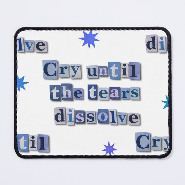 Item preview, Cry Until the Tears Dissolve – Collage Typography   designed and sold by tviyluv.