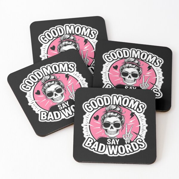 Item preview, Good Moms Say Bad Words - Cool Skeleton Mom Life designed and sold by myforestfog.