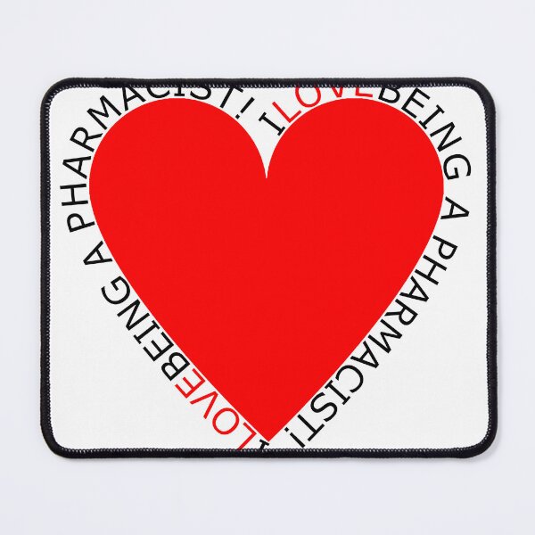 Item preview, I Love Being A Pharmacist designed and sold by TheIconSmith.