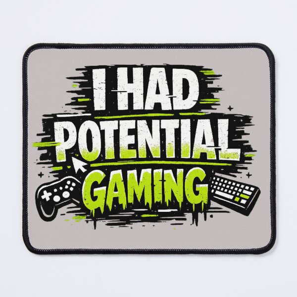Item preview, I had potential gaming funny gamer quote designed and sold by CF_VintageDesign.