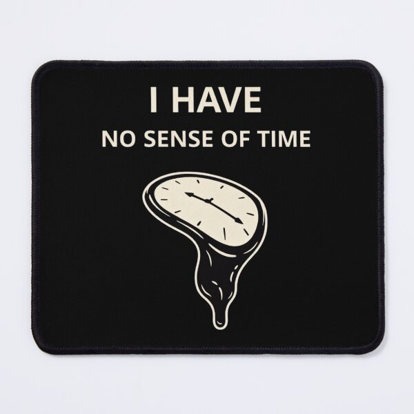 Item preview, I Have No Sense Of Time Shirt – Funny Time Blindness Design – Minimal Clock designed and sold by Tropivaro.