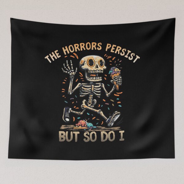 Item preview, The Horrors Persist But So Do I Funny Skeleton Ice Cream Meme Vintage Dark Humor designed and sold by Region.