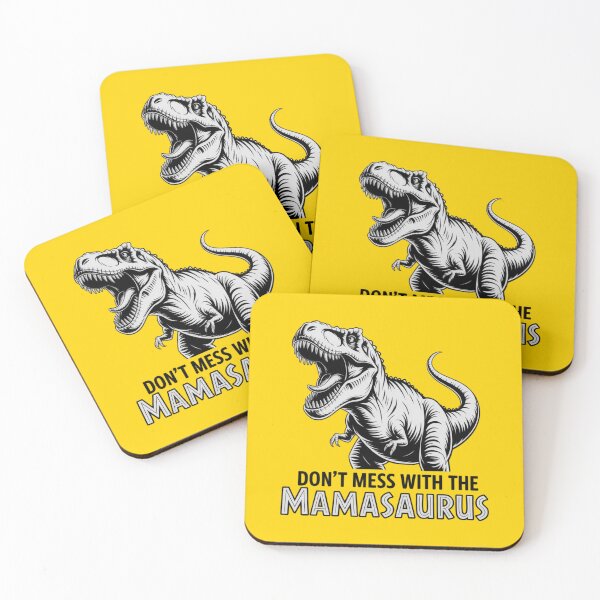 Item preview, Don't Mess With The Mamasaurus designed and sold by 123ks.
