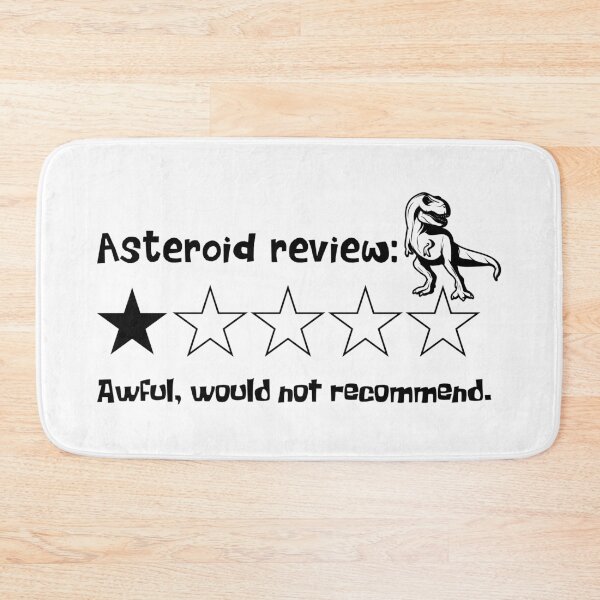 Item preview, Asteroid Review One Star Funny Dino Extinction Sarcastic Science Gift designed and sold by ScienceCorner.