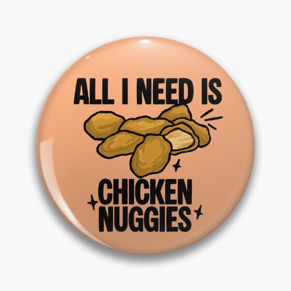 Item preview, All I Need Is Chicken Nuggies (Peach Color) designed and sold by CDPrintsDesigns.