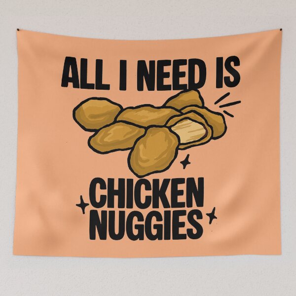 Item preview, All I Need Is Chicken Nuggies (Peach Color) designed and sold by CDPrintsDesigns.