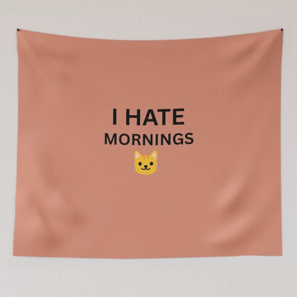 Item preview, I Hate Mornings Funny Cat Quote Aesthetic Minimal Design designed and sold by PrataeAesthetics.