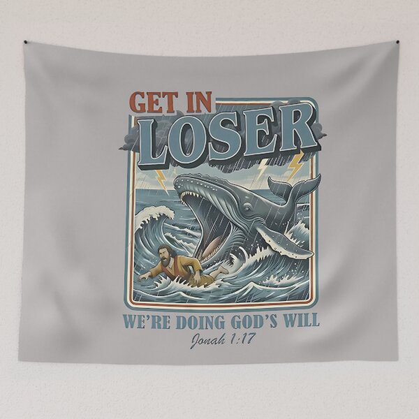 Item preview, Biblical Get in Loser We're Doing God's Will Jonah Verse designed and sold by GreggRoss.