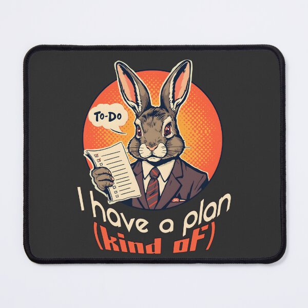 Item preview, I Have a Plan (Kind Of) – Funny Business Bunny To-Do List Design designed and sold by TestudoDesign.