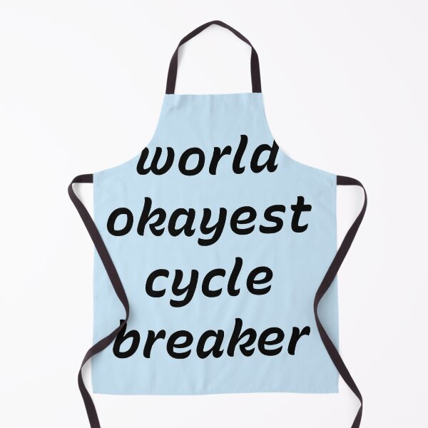 Item preview, World’s Okayest Cycle Breaker – Funny Healing & Fatherhood Quote designed and sold by Creations by lyne.