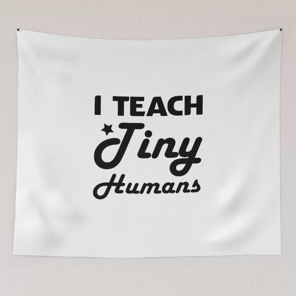 Item preview, I Teach Tiny Humans Teacher Gifts designed and sold by miracletee.