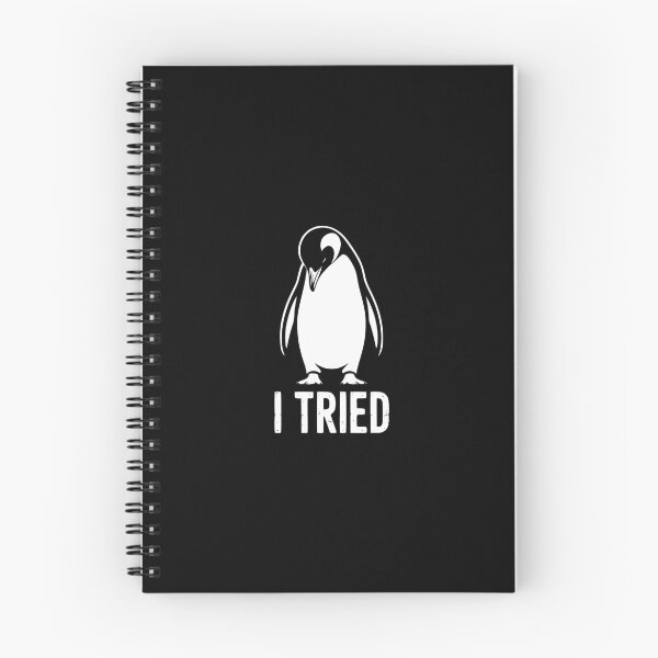 Item preview, I Tried Penguin Minimalist Relatable Humor designed and sold by theartfulaspie.
