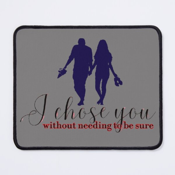 Item preview, I Chose You Without Needing To Be Sure | Romantic Couple Silhouette designed and sold by Miheerala.