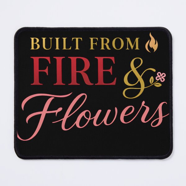 Item preview, Built From Fire & Flowers designed and sold by Waseemkhan86.