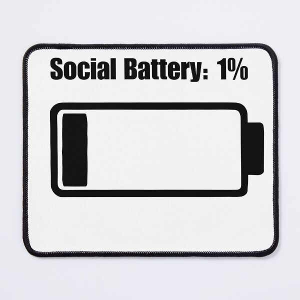 Item preview, Social Battery: 1% designed and sold by ReliableQuotes.