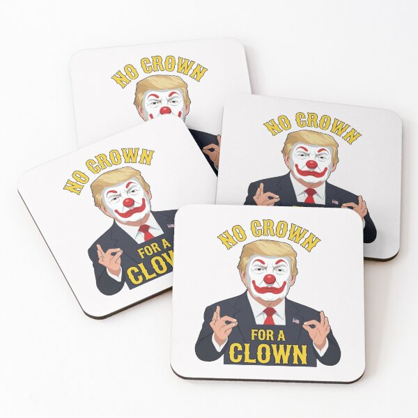 Item preview, No Crown For A Clown Anti Trump  designed and sold by PELearnPlay.