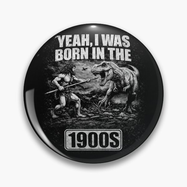 Item preview, Born in the 1900s Funny Vintage Dinosaur Caveman Retro Humor designed and sold by will freed18.