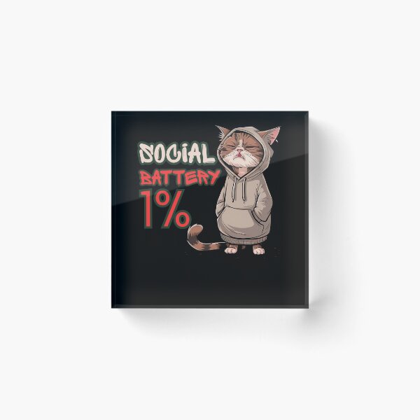 Item preview, Social Battery 1% Cat  – Funny Introvert Low Energy Meme designed and sold by StaticMood.