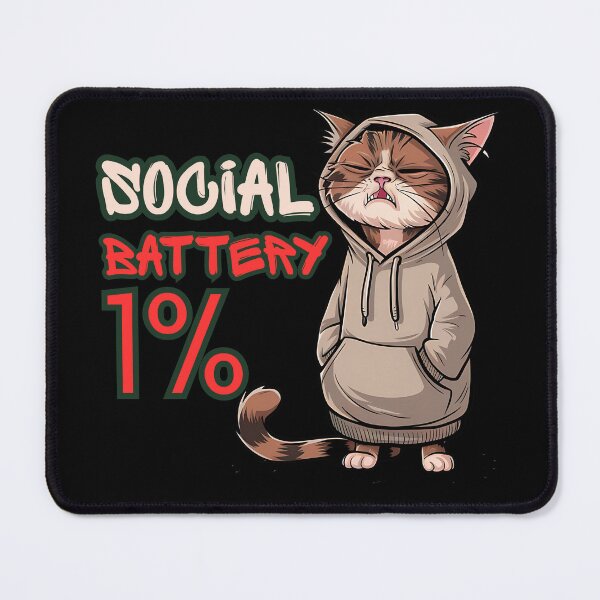 Item preview, Social Battery 1% Cat  – Funny Introvert Low Energy Meme designed and sold by StaticMood.