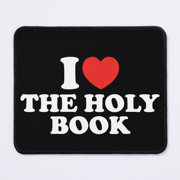 Item preview, I Love The Holy Book designed and sold by shitpostee.